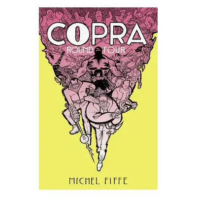 "Copra Round Four" - "" ("Fiffe Michel")