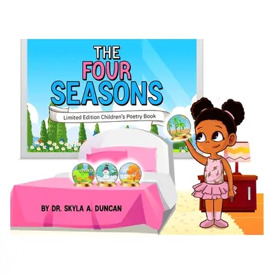 "The Four Seasons: Limited Edition Children's Poetry book" - "" ("Duncan Skyla")