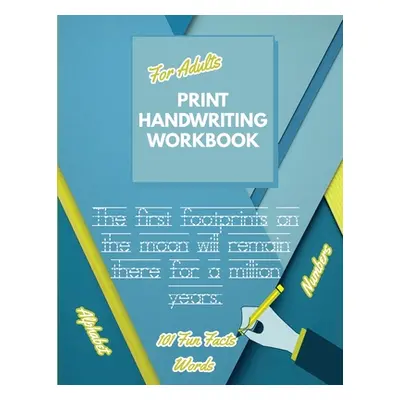 "Print Handwriting Workbook for Adults: Improve your printing handwriting & practice print penma