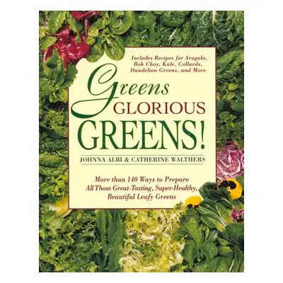 "Greens Glorious Greens!" - "" ("Albi Johnna")