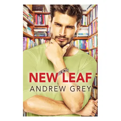 "New Leaf" - "" ("Grey Andrew")