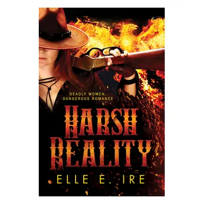 "Harsh Reality" - "" ("Ire Elle E.")