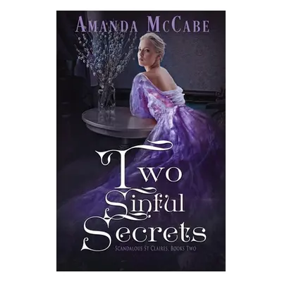 "Two Sinful Secrets" - "" ("McCabe Amanda")