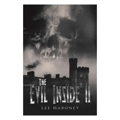 "The Evil Inside II" - "" ("Maroney Lee")