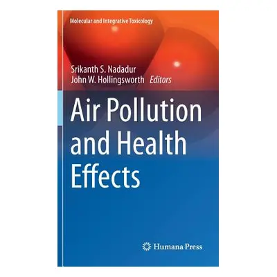 "Air Pollution and Health Effects" - "" ("Nadadur Srikanth S.")