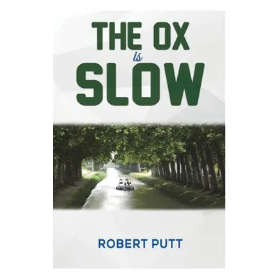 "The Ox Is Slow" - "" ("Putt Robert")