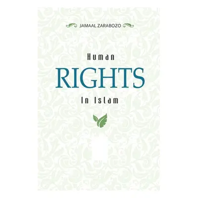 "Human Rights in Islam" - "" ("Jamaal Zarabozo")