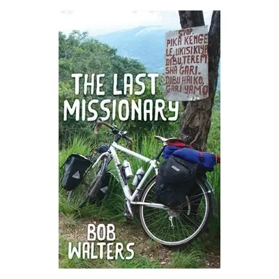 "The Last Missionary" - "" ("Walters Bob")