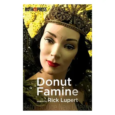 "Donut Famine" - "" ("Lupert Rick")