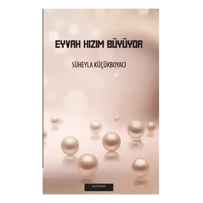 "Eyvah Kızım Byyor" - "" ("Kkboyaci Sheyla")