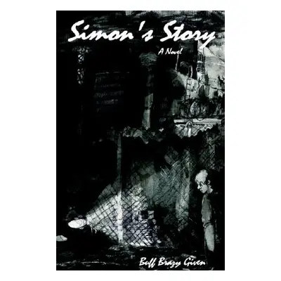 "Simon's Story" - "" ("Given Buff Brazy")