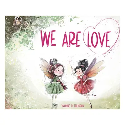 "We Are Love" - "" ("O' Halloran Yvonne")