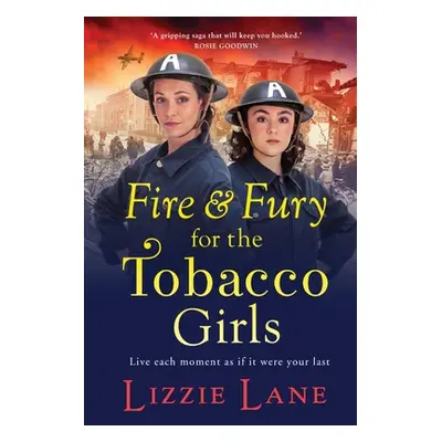 "Fire and Fury for the Tobacco Girls" - "" ("Lane Lizzie")