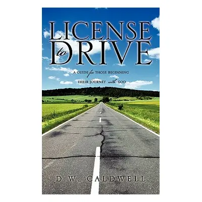 "License to Drive" - "" ("Caldwell D. W.")