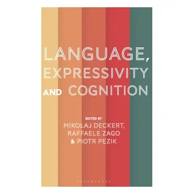 "Language, Expressivity and Cognition" - "" ("Deckert Mikolaj")