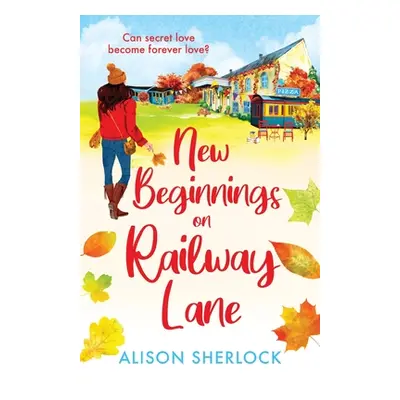 "New Beginnings on Railway Lane" - "" ("Sherlock Alison")