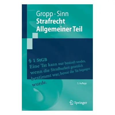 "Strafrecht Allgemeiner Teil" - "" ("Gropp Walter")