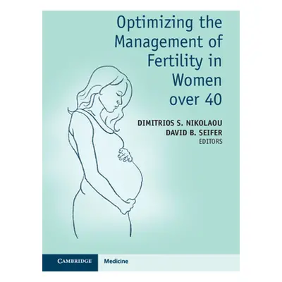 "Optimizing the Management of Fertility in Women Over 40" - "" ("Nikolaou Dimitrios S.")