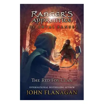 "The Royal Ranger: The Red Fox Clan" - "" ("Flanagan John")