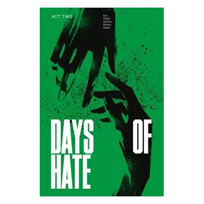 "Days of Hate Act Two" - "" ("Kot Ales")