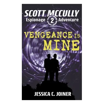 "Vengeance is Mine" - "" ("Joiner Jessica C.")