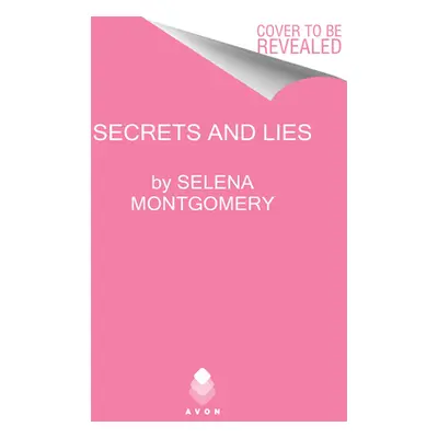 "Secrets and Lies" - "" ("Montgomery Selena")