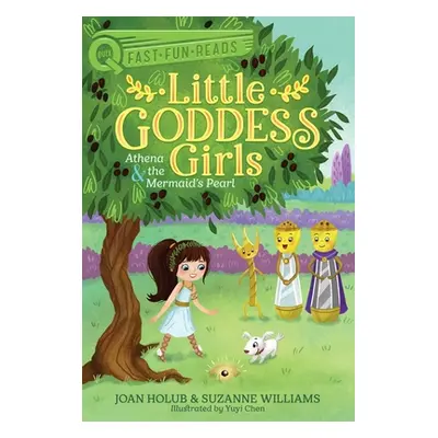 "Athena & the Mermaid's Pearl: Little Goddess Girls 9" - "" ("Holub Joan")