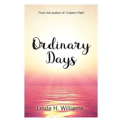 "Ordinary Days" - "" ("Williams Linda H.")