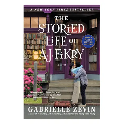 "The Storied Life of A. J. Fikry (Movie Tie-In)" - "" ("Zevin Gabrielle")