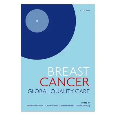 "Breast Cancer: Global Quality Care" - "" ("Verhoeven Didier")