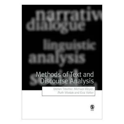 "Methods of Text and Discourse Analysis: In Search of Meaning" - "" ("Titscher Stefan")