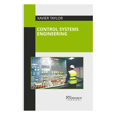 "Control Systems Engineering" - "" ("Taylor Xavier")