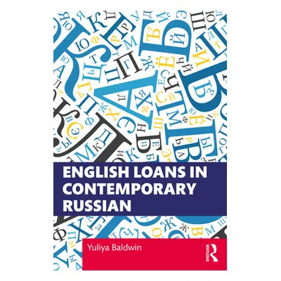 "English Loans in Contemporary Russian" - "" ("Baldwin Yuliya")