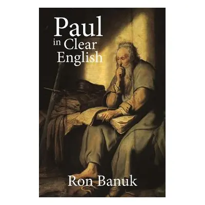 "Paul in Clear English" - "" ("Banuk Ron")