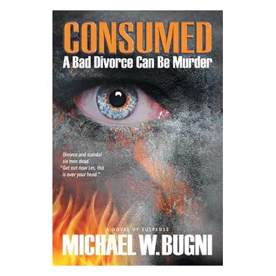 "Consumed" - "" ("Bugni Michael W.")