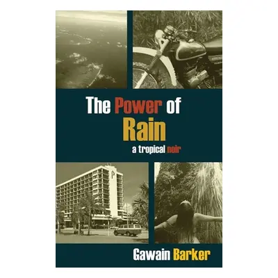 "The Power of Rain" - "" ("Barker Gawain")