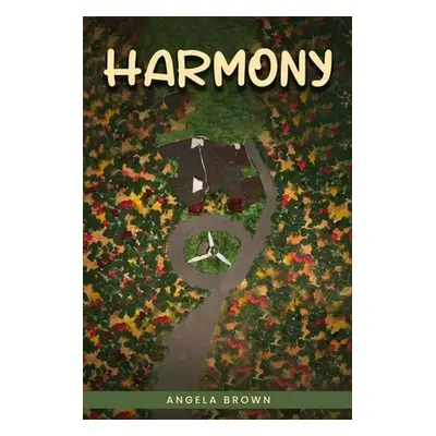 "Harmony" - "" ("Brown Angela")