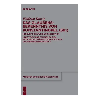 "Das Glaubensbekenntnis Von Konstantinopel