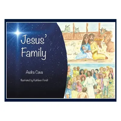 "Jesus' Family" - "" ("Cava Audra")