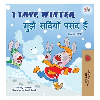 "I Love Winter (English Hindi Bilingual Book for Kids)" - "" ("Admont Shelley")