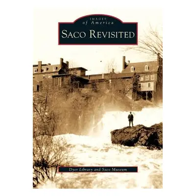 "Saco Revisited" - "" ("Dyer Library")