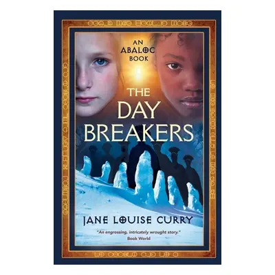 "The Daybreakers (Abaloc Book 3)" - "" ("Curry Jane Louise")