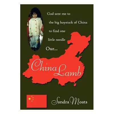 "China Lamb" - "" ("Moats Sandra")