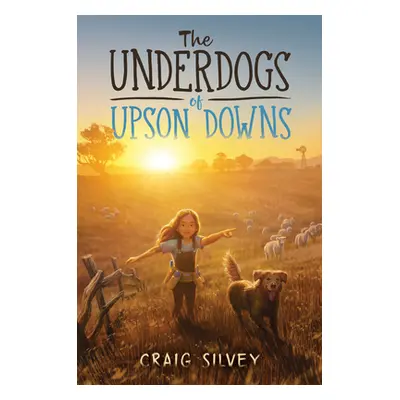 "The Underdogs of Upson Downs" - "" ("Silvey Craig")