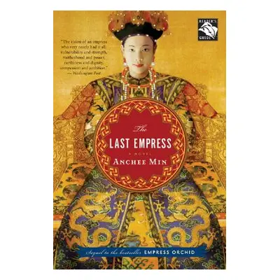 "The Last Empress" - "" ("Min Anchee")