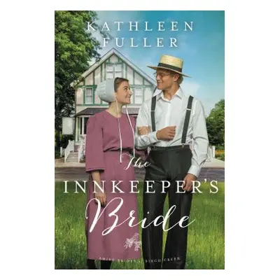 "The Innkeeper's Bride" - "" ("Fuller Kathleen")