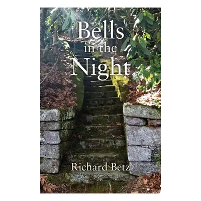 "Bells in the Night" - "" ("Betz Richard")