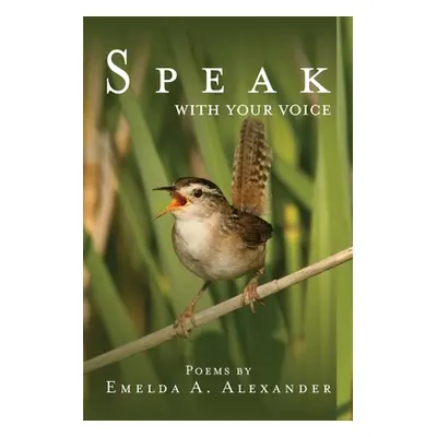 "Speak with Your Voice" - "" ("Alexander Emelda A.")