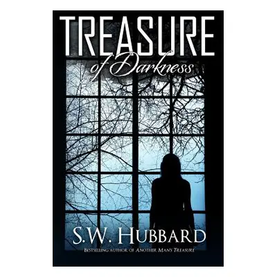 "Treasure of Darkness: A Romantic Thriller" - "" ("Hubbard S. W.")