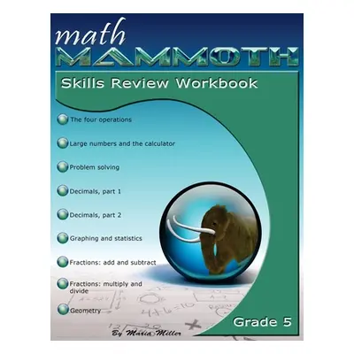 "Math Mammoth Grade 5 Skills Review Workbook" - "" ("Miller Maria")